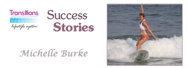 Transitions Lifestyle System Success Story Michelle Burke