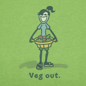 Veg Out Life is Good